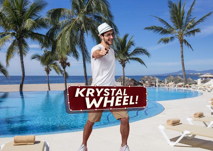 WITH KRYSTAL WHEEL, EVERYONE WINS! Krystal® Ixtapa All Inclusive WITH KRYSTAL WHEEL, EVERYONE WINS! Krystal® Ixtapa All Inclusive
